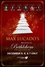 Max Lucado's Because of Bethlehem Poster
